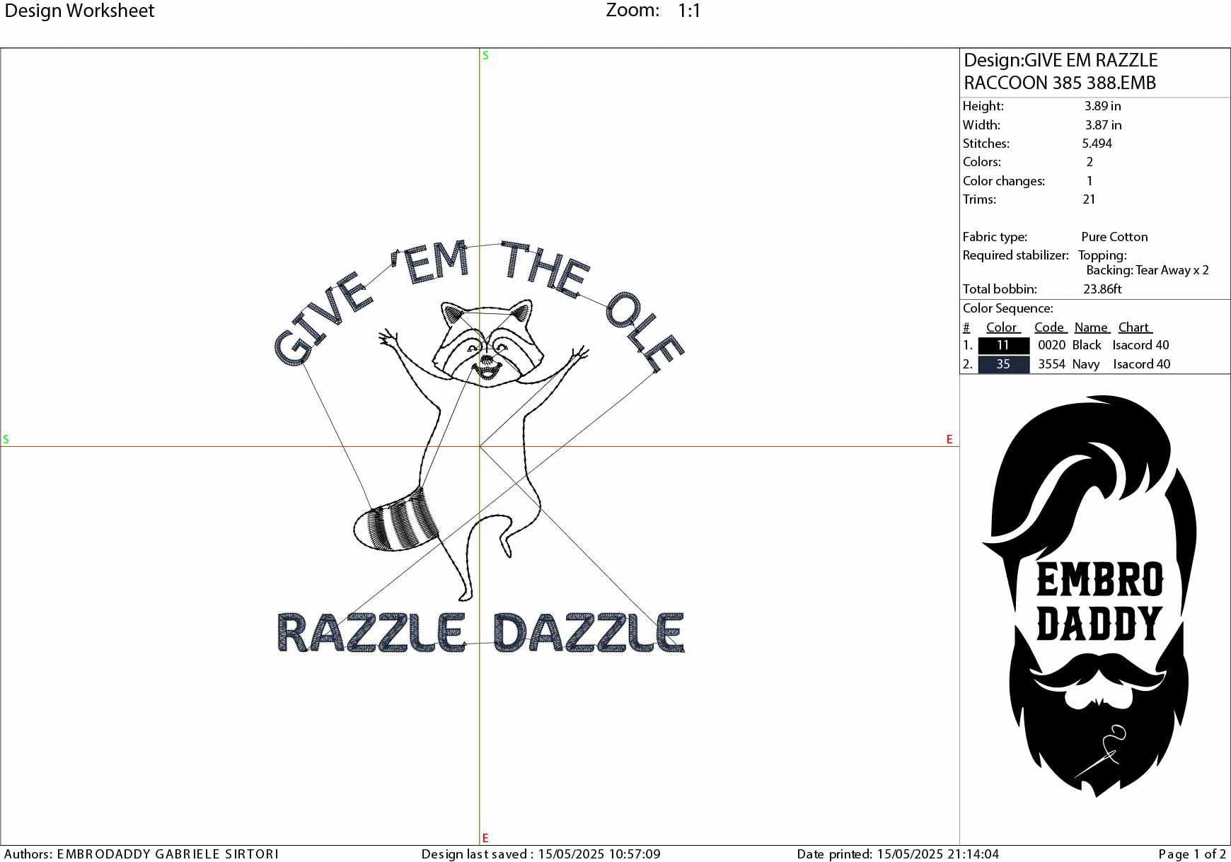 Machine Embroidery files, Give 'Em The Ole Razzle Dazzle, Raccoon, Animal, Sayings Funny, Sarcastic, Trash Panda, PES, DST, xxx, hus & more