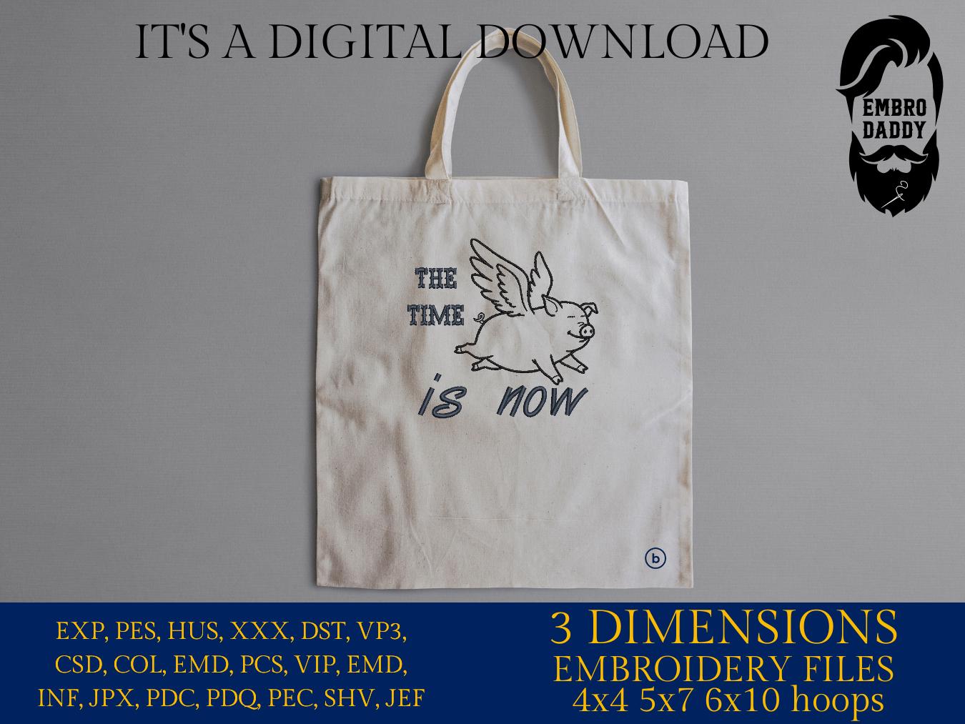 Machine Embroidery files, Now Is The Time, When Pigs Fly, Funny Farmer, Farm, Ranch, 3 Little Pigs on Fence, Funny PES, DST, xxx, hus & more