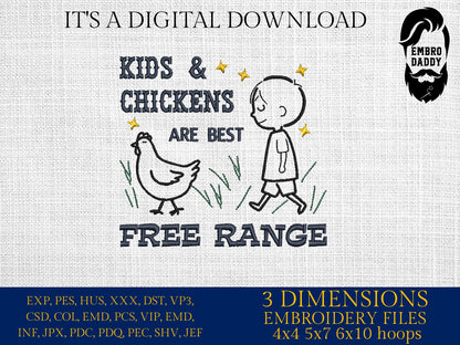 Machine Embroidery files, Home Sweet Homestead, Kids and Chickens Are Best Free Range, Farm Chicken, Farm Fresh, PES, xxx, hus & more