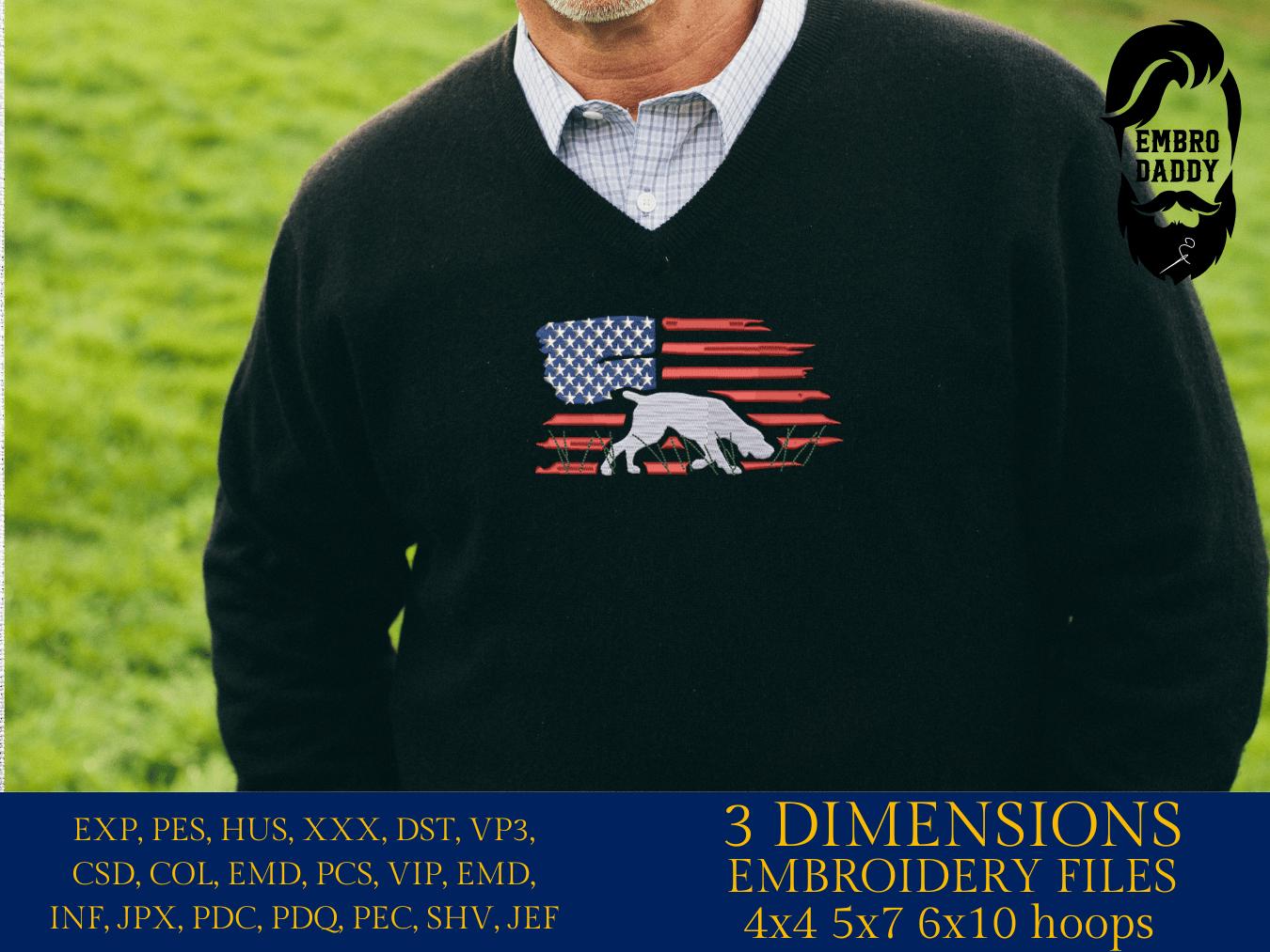 Machine Embroidery files, Hunting Dog, American Flag, Pointer, Hunting, Dad Hunting, Patriotic, Duck Hunting, PES, DST, xxx, hus & more