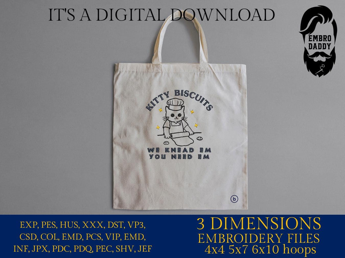 Machine Embroidery files, Kitty Biscuits We Knead Em You Need Em, Trendy Funny Baking Cat, Baking Gift for Mom PES, dst, xxx, hus & more