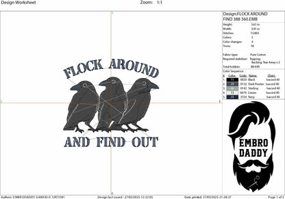 Machine Embroidery files, Flock Around And Find Out, Raven Flock of Birds, Fuck Around Find Out, Jokes, PES, DST, xxx, hus & more