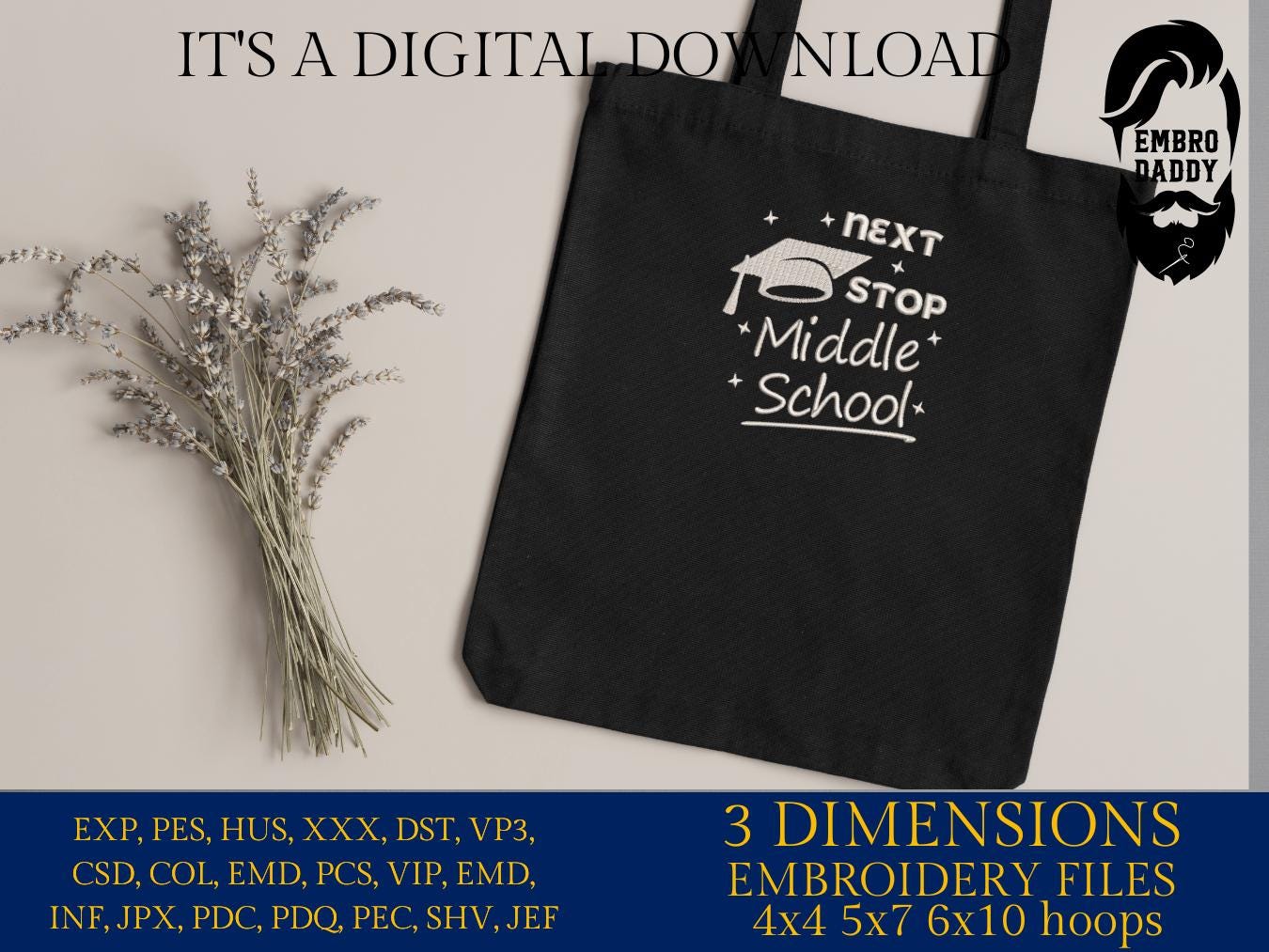 Machine Embroidery files, Next Stop Middle School, Middle School, Back to School, Graduation, dst, xxx, hus & more