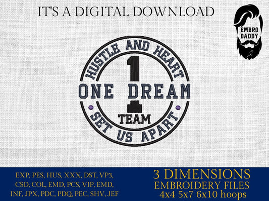 Machine Embroidery, Hustle and Heart Set Us Apart, one dream team PES, xxx, hus & more, fan embroidery files