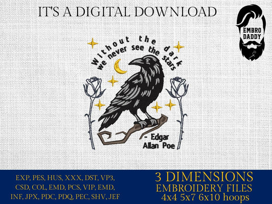 Machine Embroidery files, Without the dark we never see the stars, Edgar Allan Poe, Funny Horror Book, Halloween, DST, PES, xxx, hus & more