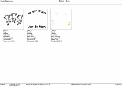 Machine Embroidery files, Do Not Worry Just Be Hoppy, funny Frogs, PES, DST, xxx, hus & more