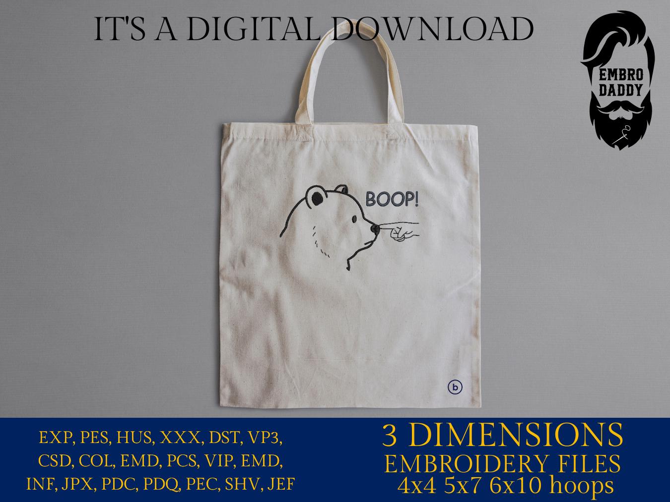 Machine Embroidery files, Boop! Bear Finger Touching Nose, Papa Bear, Black Bear, Funny Meme, PES, xxx, hus & more