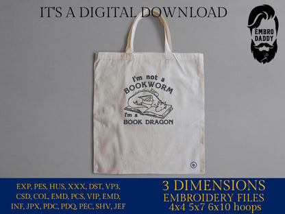Machine Embroidery, I'm Not A Bookworm I'm A Book Dragon, Trendy, Bookish, Smutty Reader, Booktrovert, Bookworm, PES, DST, xxx, hus and more