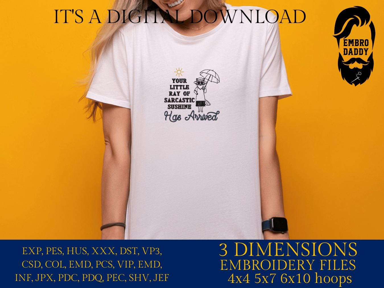 Machine Embroidery files, your little ray of Sarcastic sunshine has arrived, funny, raccoon, Sarcastic, Sassy Meme, PES, DST, xxx & more