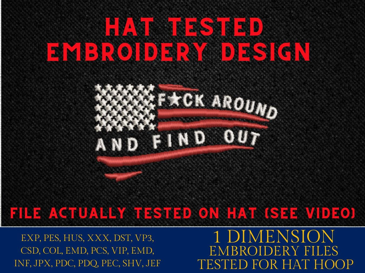 Machine Embroidery files, Usa flag FAFO, embroidery file digitize for hat, American Flag PES, xxx hus & more
