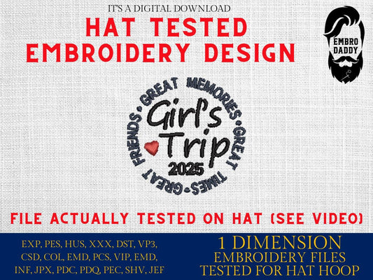 Machine Embroidery files digitized for hats, Girls trip 2025, embroidery files, funny Design, PES, xxx hus & more