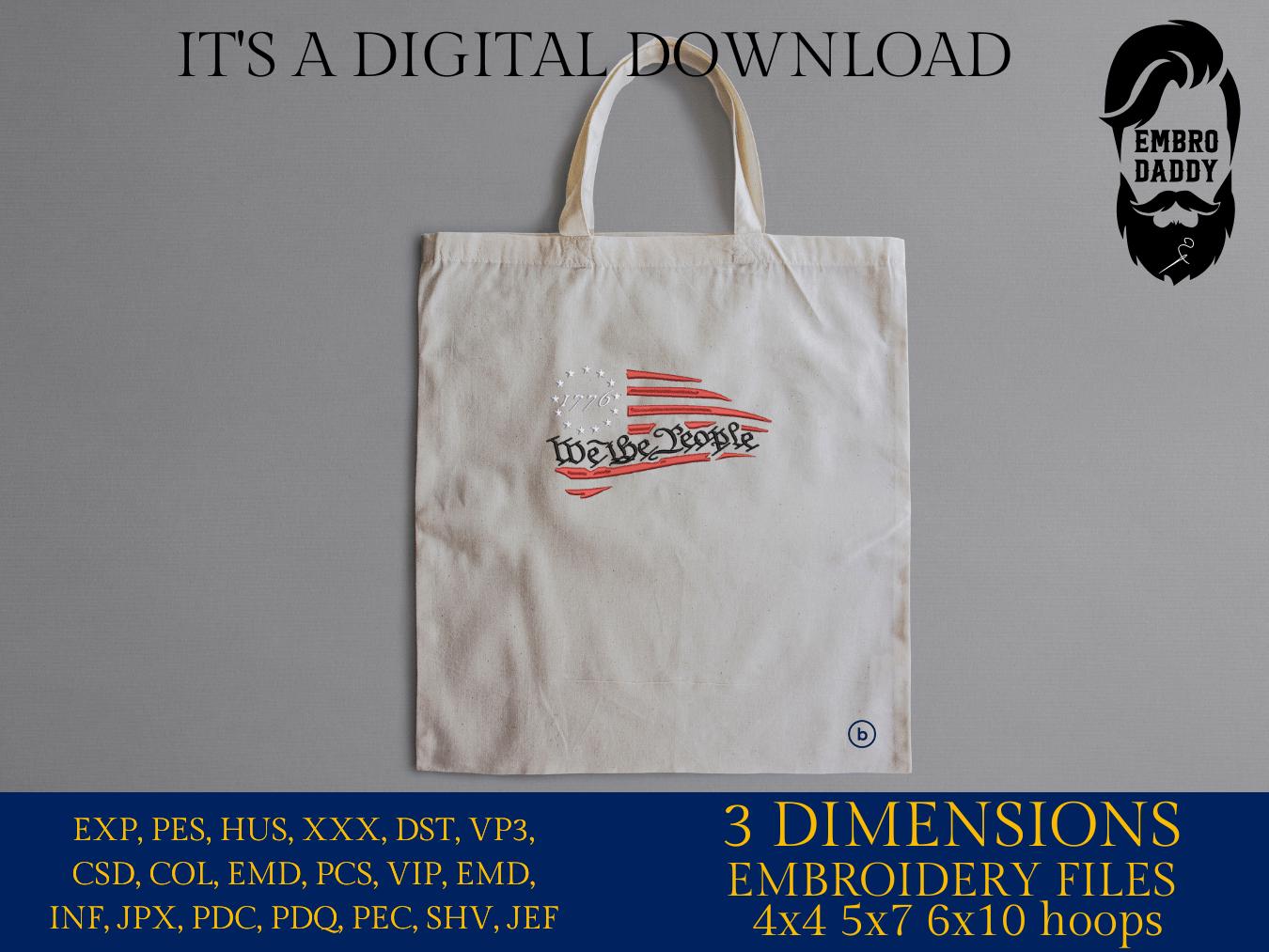 Machine Embroidery files, Usa flag, We the People, patriotic, PES, dst, xxx hus & more