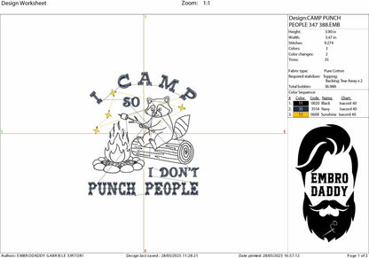 Machine Embroidery files, I camp so I don't punch people, Camping, Summer, Camping designs, Funny, Hiking, Raccoon PES, xxx, hus & more