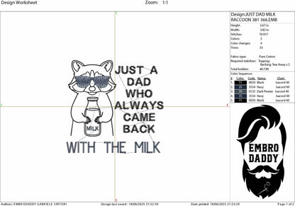 Machine Embroidery files, Just A Dad Who Always Came Back With Milk, Trendy Father Day, Snarky Raccoon, PES, dst, xxx & more