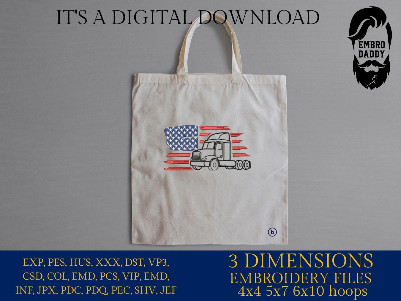 Machine Embroidery files, USA flag semi truck, PES, DST, xxx, hus & more