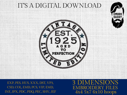 Machine Embroidery files, Vintage 1925 aged to perfection pes, birthday funny embroidery files, gift idea PES, xxx, hus & more