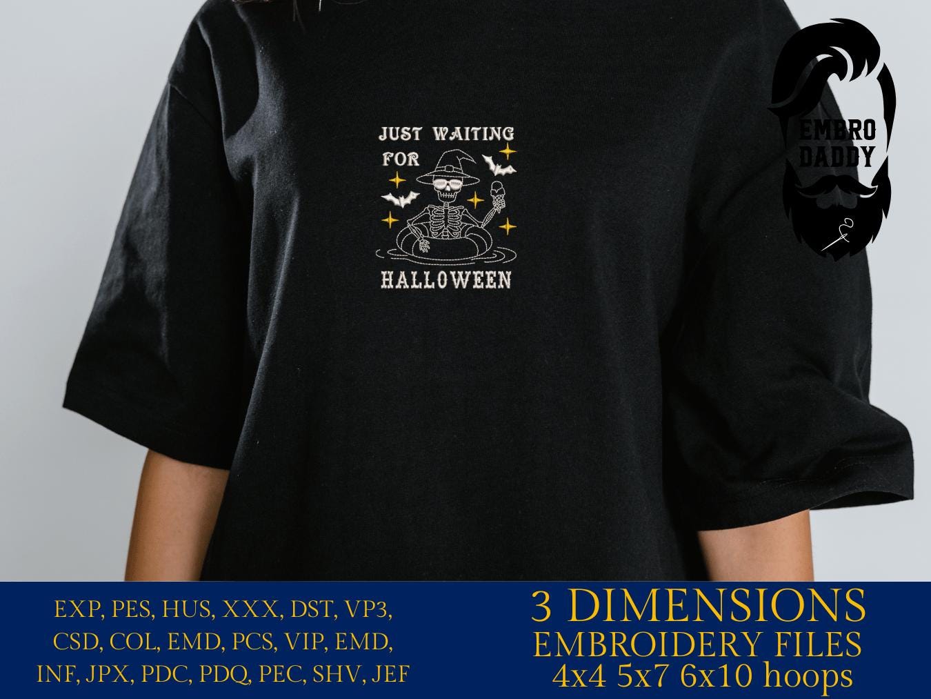 Machine Embroidery files, Just Waiting For Halloween, Funny Halloween, Summer, Funny Skeleton, Witchy Skeleton, PES, DST, xxx, hus and more