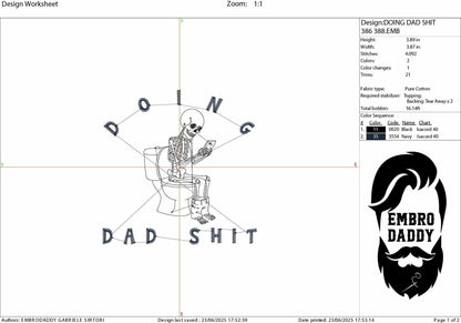 Machine Embroidery files, doing dad shit, funny father, dad, PES, dst, xxx & more