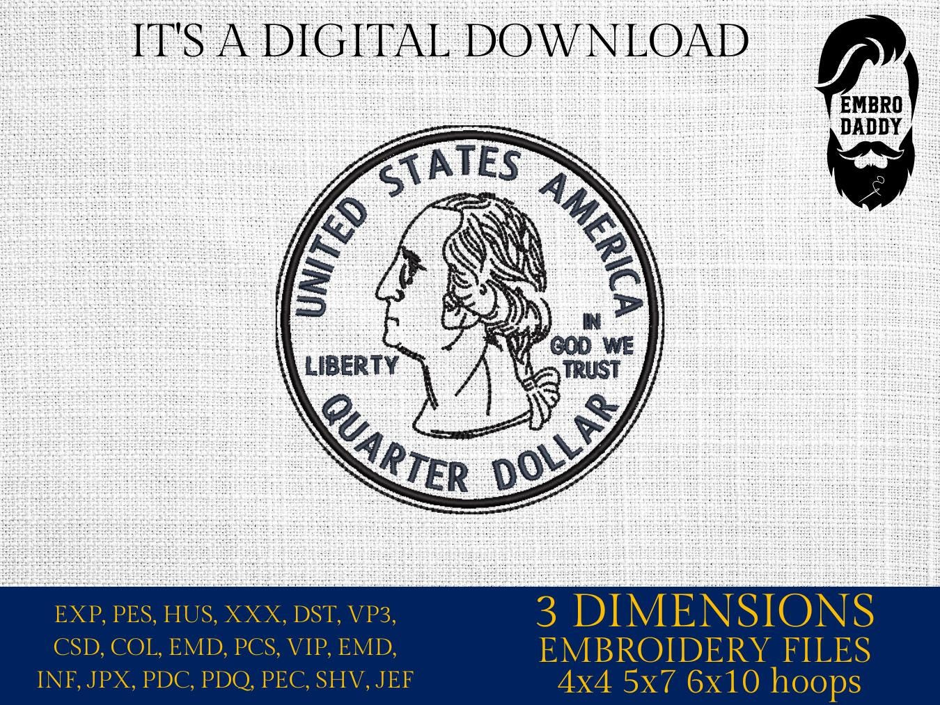 Machine Embroidery files, Money Coin, US Quarter Coin, 25 Cents, Dollar Sign, Currency Collecting Business, PES, dst, xxx hus & more