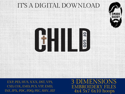 Machine Embroidery files, Child of God, Christian Faith Quote, Christian Design, Christianity, PES, DST, xxx, hus & more