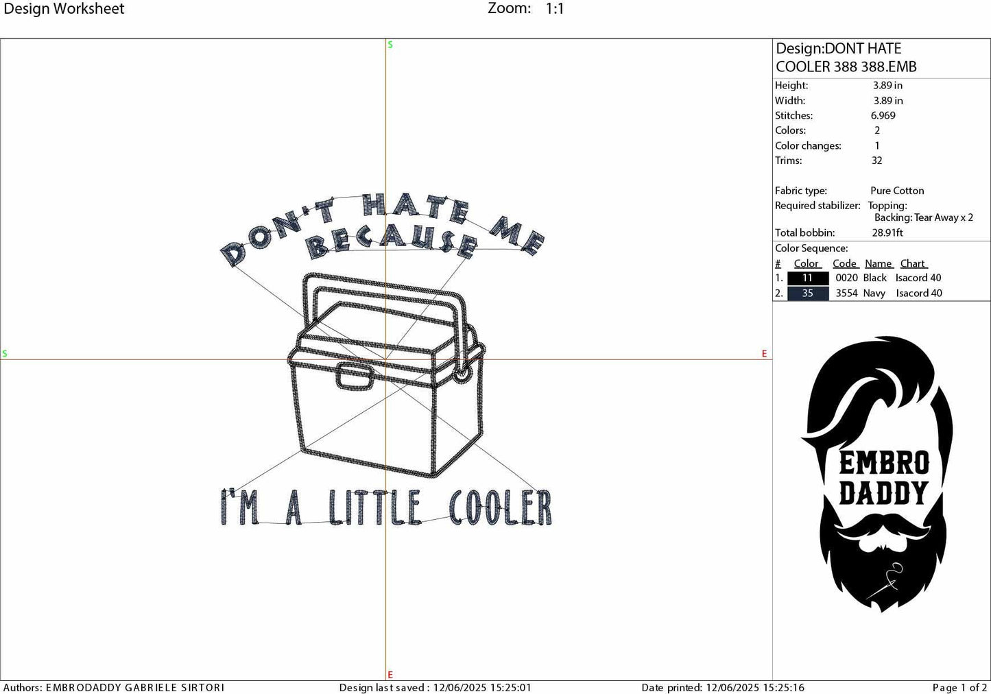 Machine Embroidery files, Don't Hate Me Because I'm A Little Cooler. Funny, Trendy Sarcastic, Snarky, PES, dst, hus & more