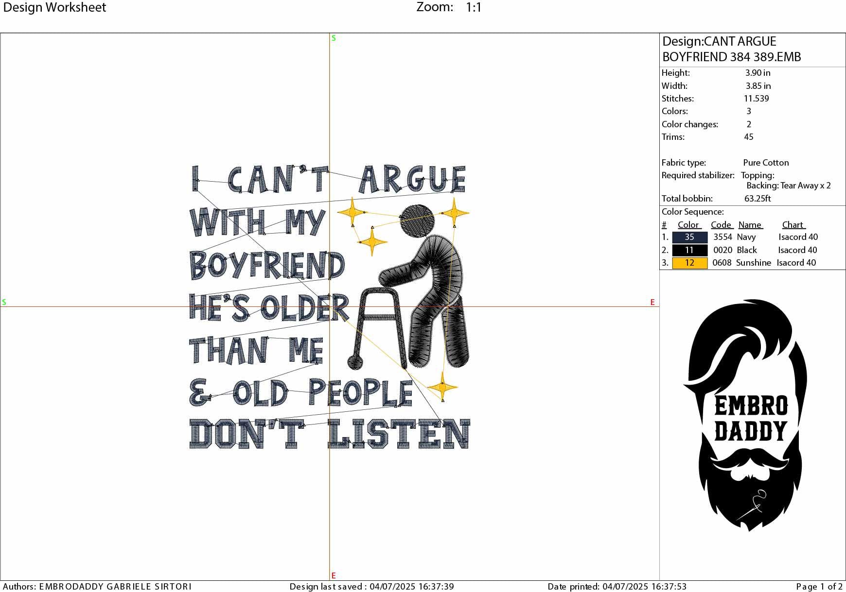 Machine Embroidery files, I Can't Argue With My Boyfriend He's Older Than Me And Old People Don't Listen, funny, PES, xxx, hus & more