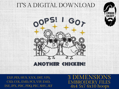 Machine Embroidery files, Oops I Got Another Chicken, Funny Farm Animal, Rustic Farmhouse, Trendy Chicken PES, dst, xxx, hus & more