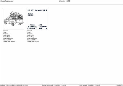 Machine Embroidery files, If It Involves Back Roads Flea Markets And Junkin' Count Me In, Thrifting Antiques, Junkin Queen, PES, xxx, & more