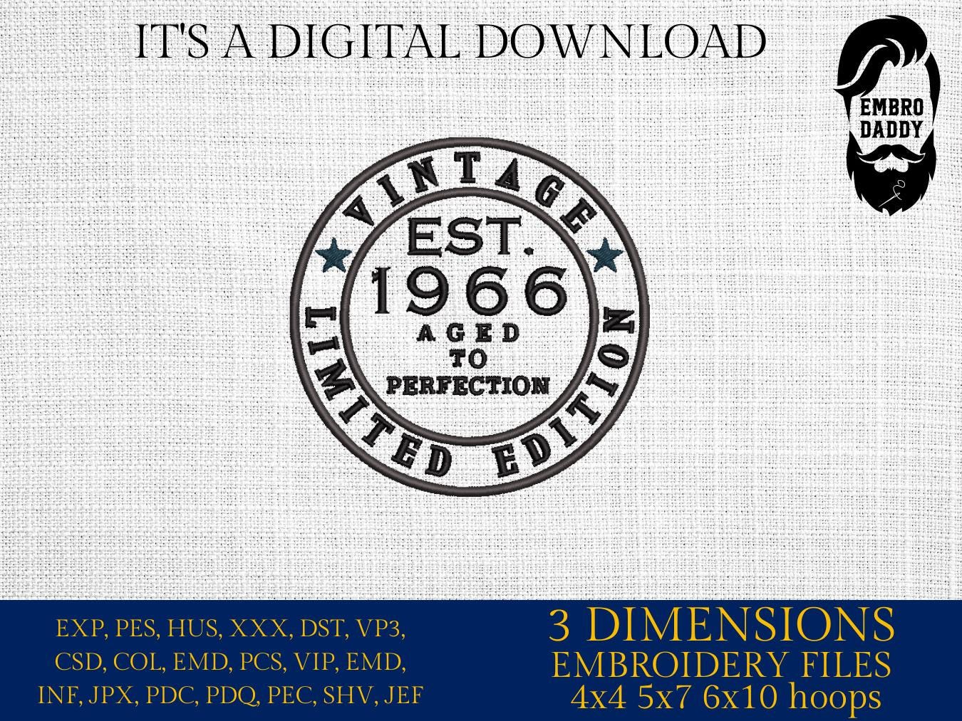 Machine Embroidery files, Vintage 1966 aged to perfection pes, birthday funny embroidery files, gift idea PES, xxx, hus & more