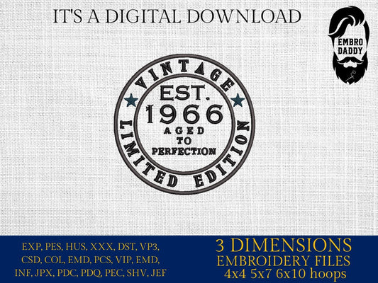 Machine Embroidery files, Vintage 1966 aged to perfection pes, birthday funny embroidery files, gift idea PES, xxx, hus & more