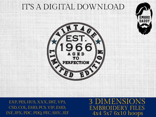 Machine Embroidery files, Vintage 1966 aged to perfection pes, birthday funny embroidery files, gift idea PES, xxx, hus & more