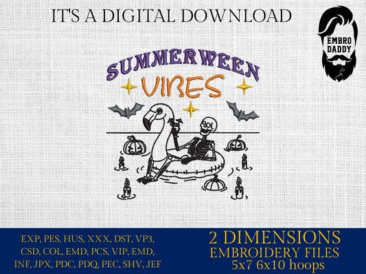 Machine Embroidery files, Summerween vibes, Funny Halloween, Summer, Funny Skeleton, PES, DST, xxx, hus and more