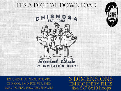 Machine Embroidery files, Chismosa Social Club, Funny, Girls Night Out, Latina Humor, Funny Cocktail, PES, 1st, xxx, hus & more