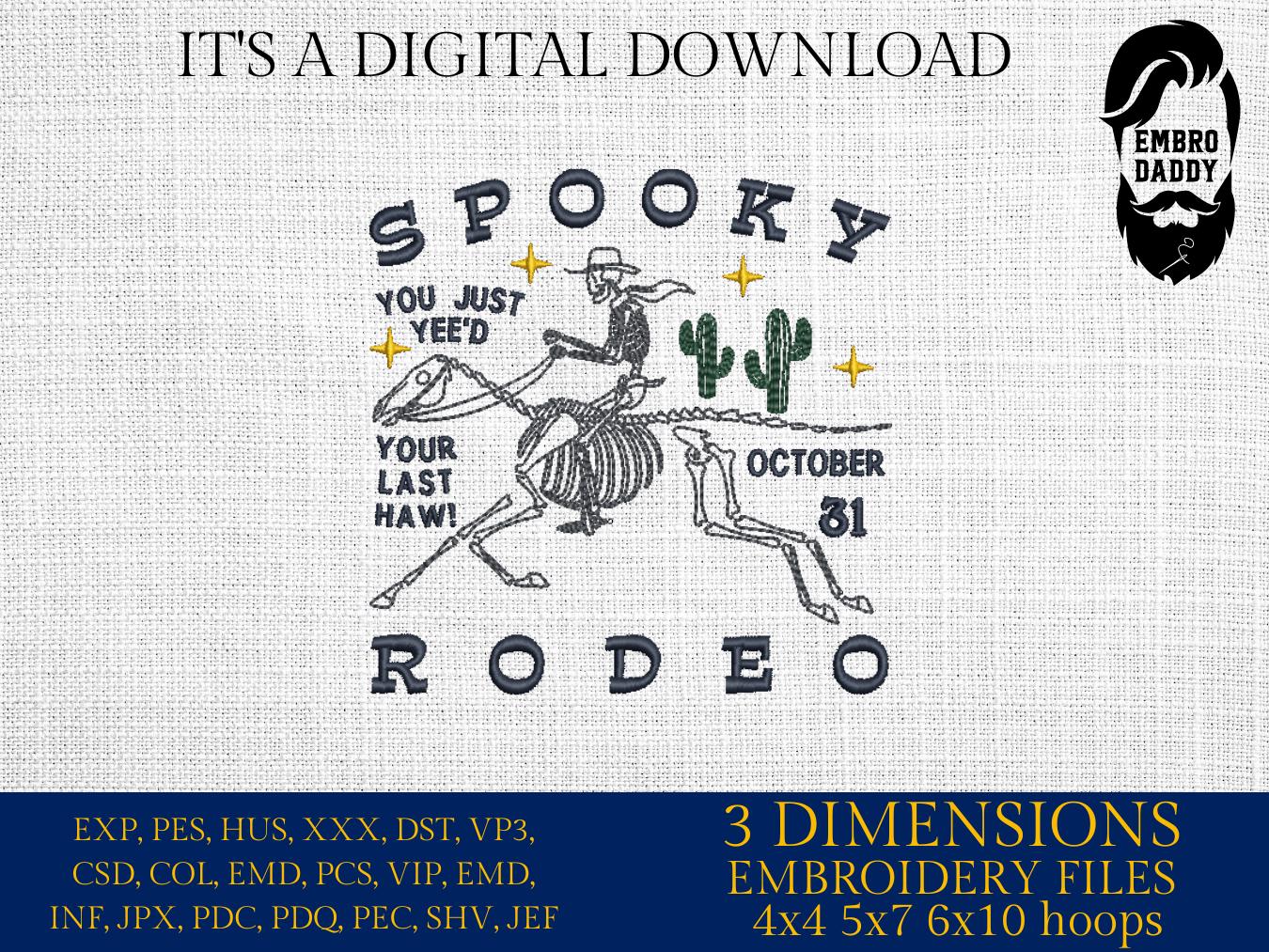 Machine Embroidery files, Spooky Rodeo, October 31, Cowboy, Spooky Skeleton, Western Halloween, Vintage Rodeo, PES, DST, xxx, hus and more