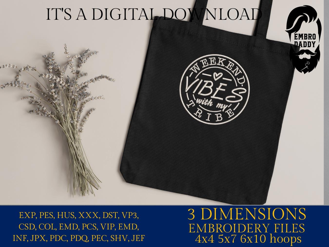 Machine Embroidery files, Weekend Vibes With My Tribe, girls trip, good vibes, girls weekend, my tribe, PES, xxx, hus & more