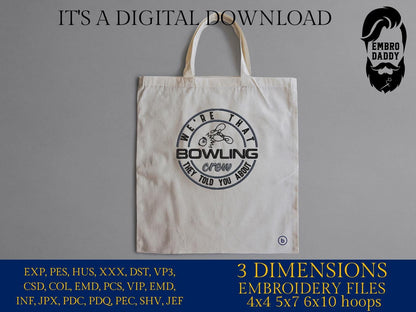 Machine Embroidery files, Bowling Crew, Bowling Ball, Bowling Squad, PES, dst, xxx, hus & more