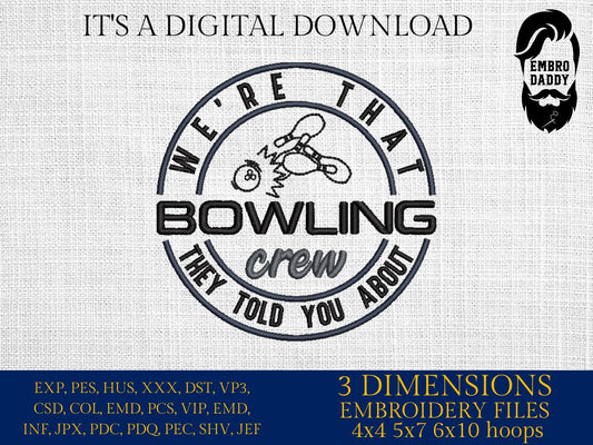 Machine Embroidery files, Bowling Crew, Bowling Ball, Bowling Squad, PES, dst, xxx, hus & more