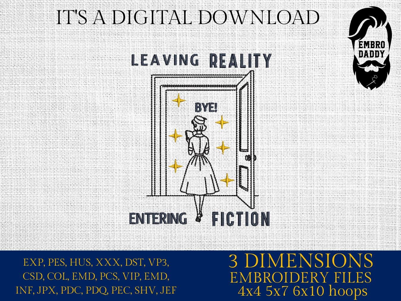 Machine Embroidery files, Leaving Reality Entering Fiction, Vintage, Woman Reading, Funny, Bookish, Reading Girl, PES, xxx, hus & more