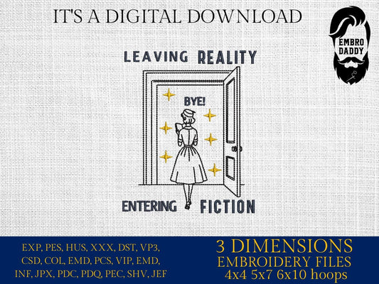 Machine Embroidery files, Leaving Reality Entering Fiction, Vintage, Woman Reading, Funny, Bookish, Reading Girl, PES, xxx, hus & more