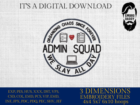 Machine Embroidery files, Admin Squad, Office Squad, Teacher, Secretary, Coworker, Admin Squad, School Secretary PES, DST, xxx, hus and more