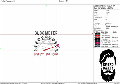 Machine Embroidery files digitized for hats, Oldometer 90 th birthday, still rollin', 90 years old funny, funny Design, PES, xxx, hus & more