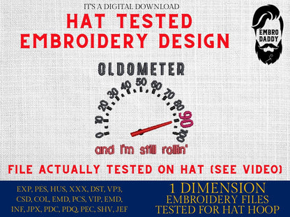 Machine Embroidery files digitized for hats, Oldometer 90 th birthday, still rollin', 90 years old funny, funny Design, PES, xxx, hus & more