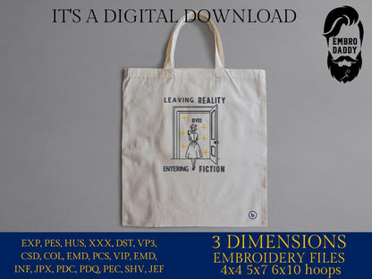 Machine Embroidery files, Leaving Reality Entering Fiction, Vintage, Woman Reading, Funny, Bookish, Reading Girl, PES, xxx, hus & more