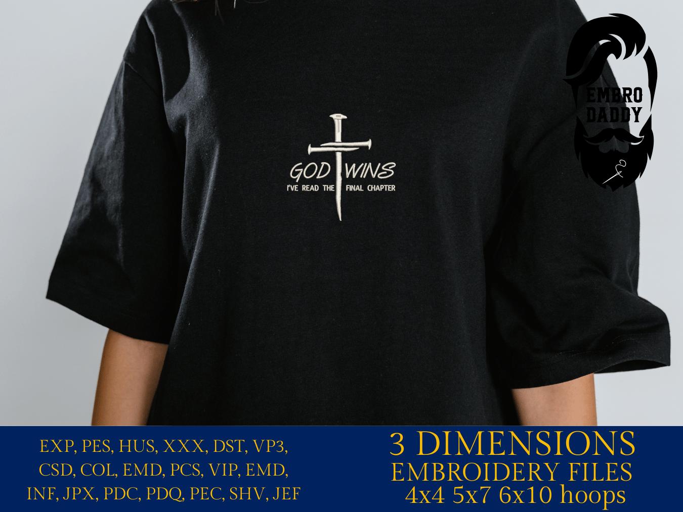 Machine Embroidery files, God Wins, God Wins Gift, Religious, Christian Gift, God Wins, Bible verse, Christ, PES, DST, xxx, hus & more