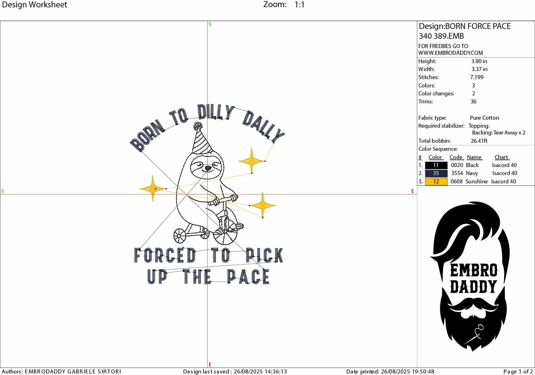 Machine Embroidery files, Born To Dilly Dally Forced To Pick Up The Pace, Cute, Trendy, Funny, Self Love, Sloth PES, dst, xxx, hus & more