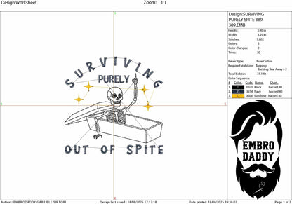Machine Embroidery files, Surviving Purely Out of Spite, Dark Humor, Skeleton, Sarcastic, Funny Adult Goth, Witch, PES, DST, xxx, hus & more