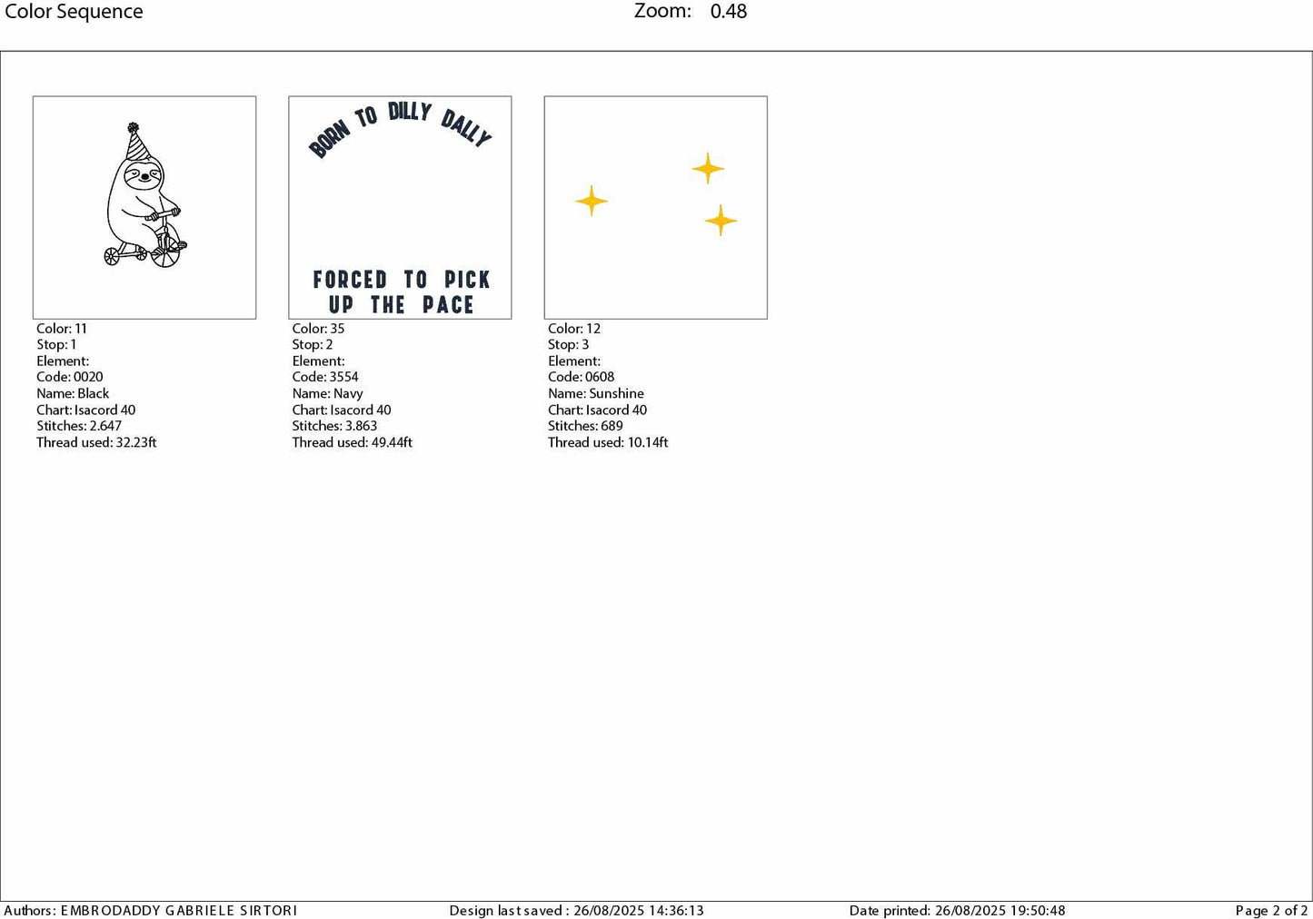 Machine Embroidery files, Born To Dilly Dally Forced To Pick Up The Pace, Cute, Trendy, Funny, Self Love, Sloth PES, dst, xxx, hus & more