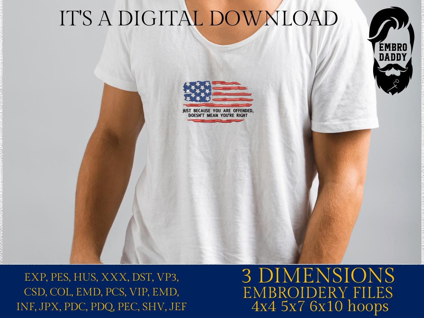 Machine Embroidery files, USA flag, Just because you're offended, PES, xxx, hus & more, fan embroidery files