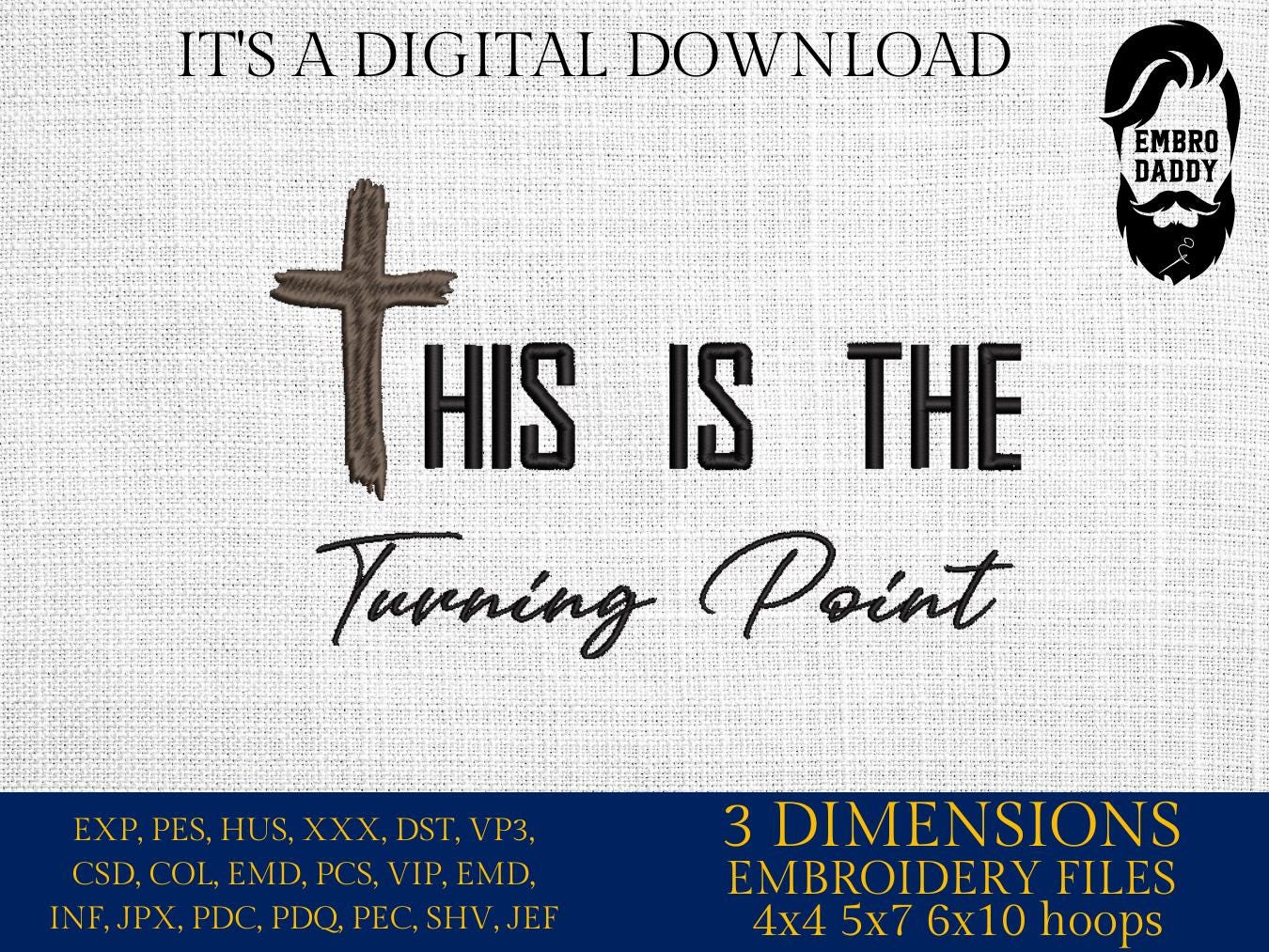 Machine Embroidery files, This is the Turning Point, Patriotic, Memorial, Christian Cross, Republican, Tribute, PES, xxx, dst, hus & more