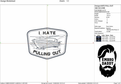 Machine Embroidery files, I Hate Pulling Out, Funny Fishing Boat, Redneck Humor, PES, xxx, hus & more